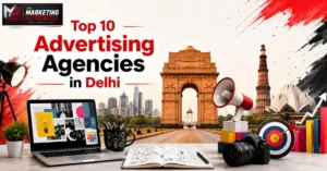 Advertising Agencies in Delhi (2026) | The Complete Guide