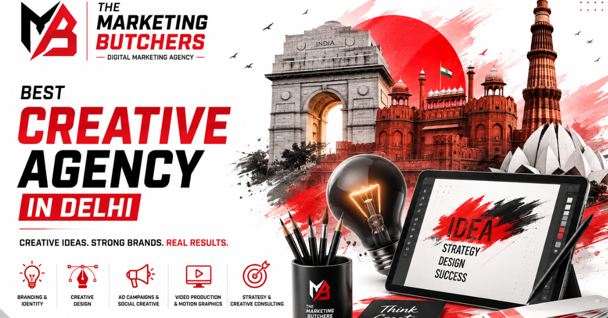 Best Creative Agency in Delhi Types, Services & Pricing Guide